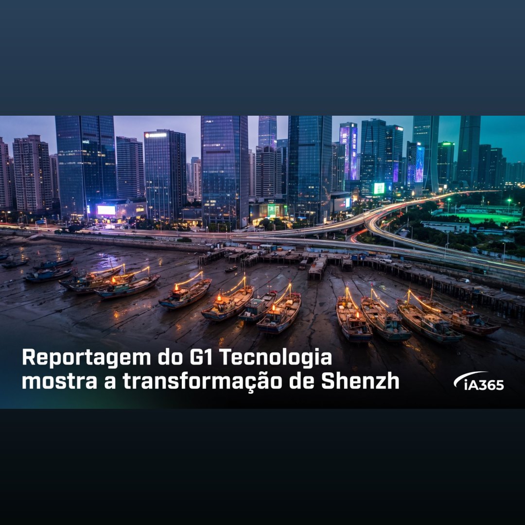 Shenzhen: de vila de pescadores a rival do Vale do Silício